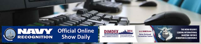 The Doha International Maritime Defence Exhibition & Conference DIMDEX 2014 has selected Navy Recognition Online Naval Defence Magazine as Official Online Show Daily for the second time in a row. DIMDEX will be held from 25 to 27 March 2014 at the Qatar National Convention Center.