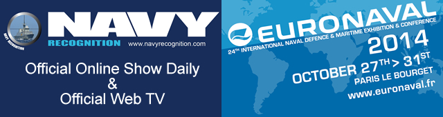The 24th International Naval Defence & Maritime Exhibition & Conference EURONAVAL 2014 has selected Navy Recognition as Official Online Show Daily and WebTV. EURONAVAL 2014 will be held from 27 to 31 October 2014 at the Paris Le Bourget exhibition center in France.